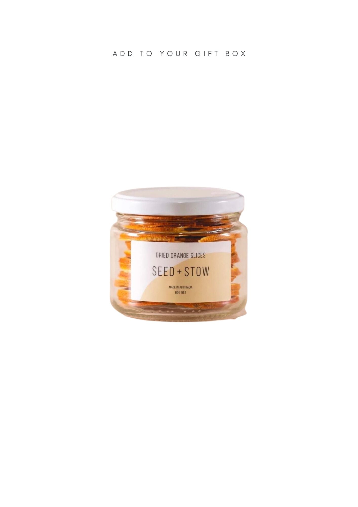 Seed + Stow Dried Orange slices 45g